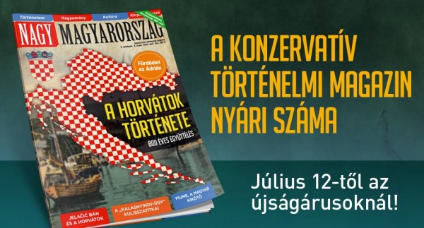 A horvátok története – Nagy Magyarország 2013/2
